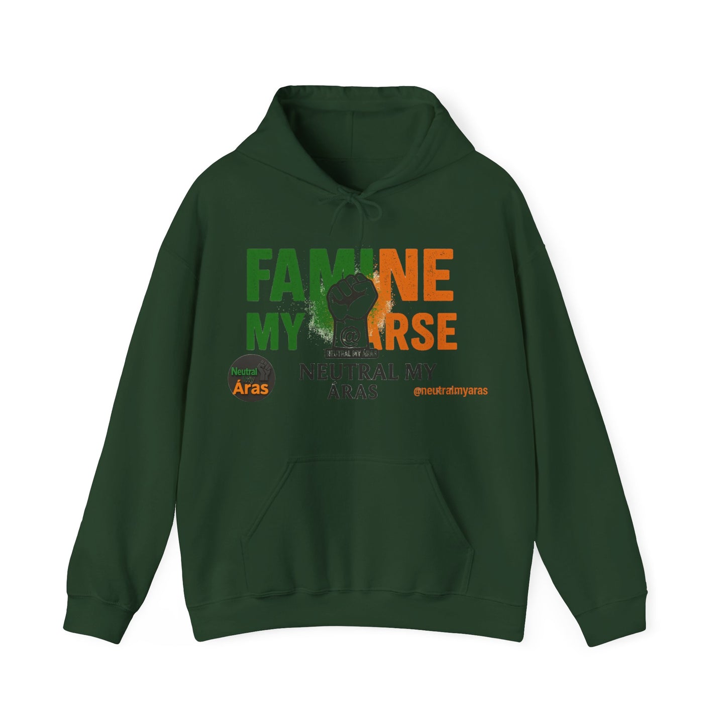 "FAMINE MY ARSE" – The Hoodie That Speaks Truth, and a Bit of Cheek