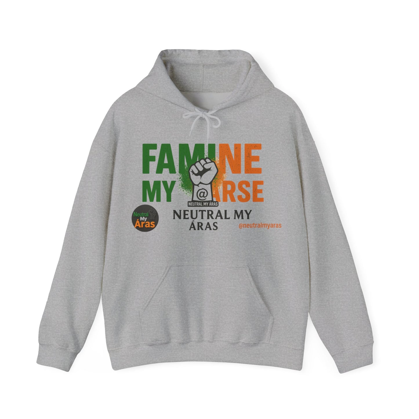 "FAMINE MY ARSE" – The Hoodie That Speaks Truth, and a Bit of Cheek