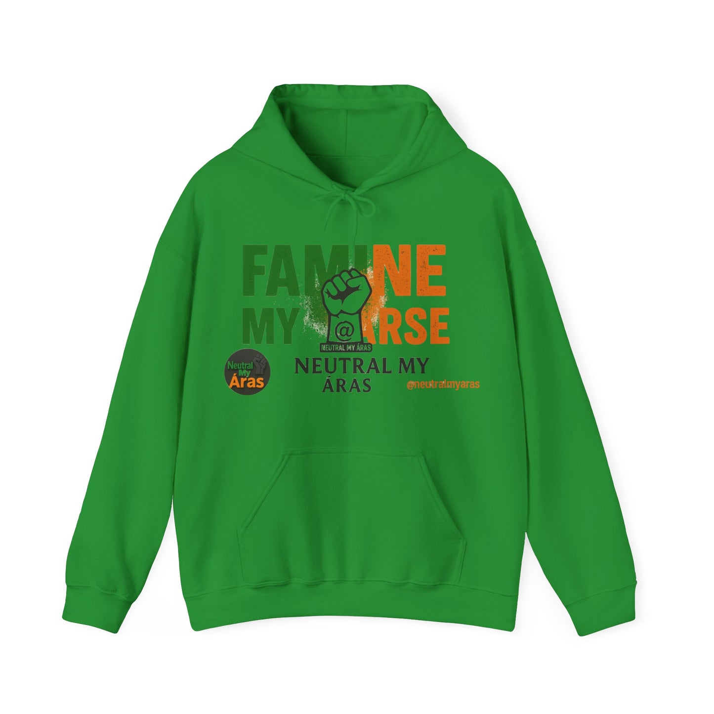 "FAMINE MY ARSE" – The Hoodie That Speaks Truth, and a Bit of Cheek