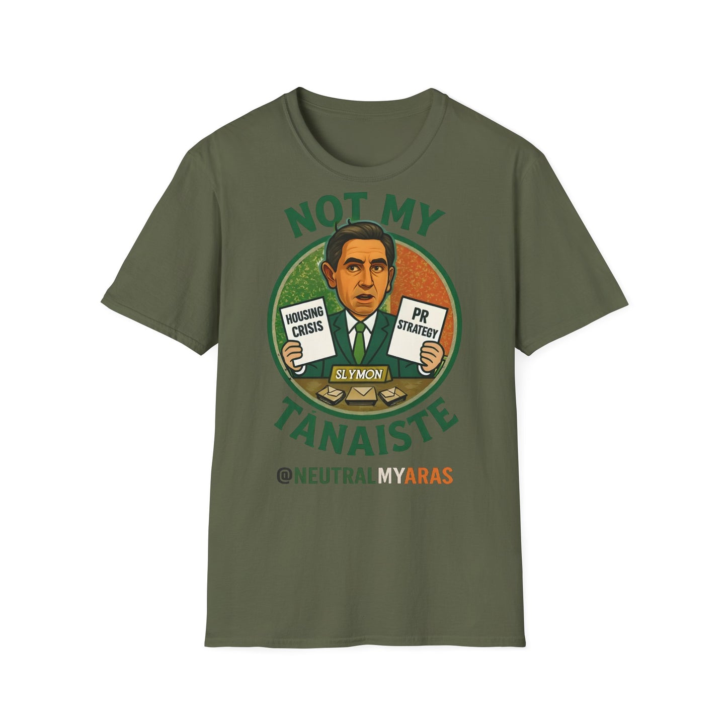 Not My Tánaiste – T-Shirt