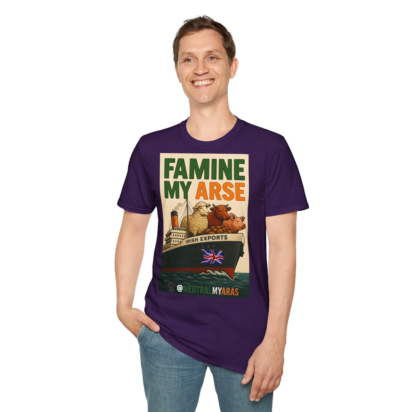 🔥 FAMINE MY ARSE T-SHIRT ☘️