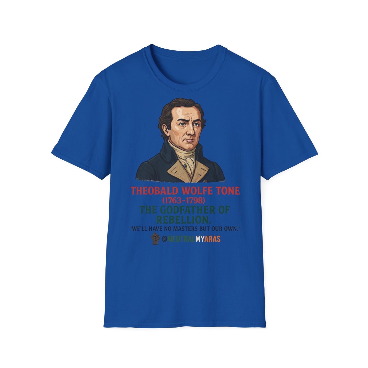 Theobald Wolfe Tone – Godfather of Rebellion Tee
