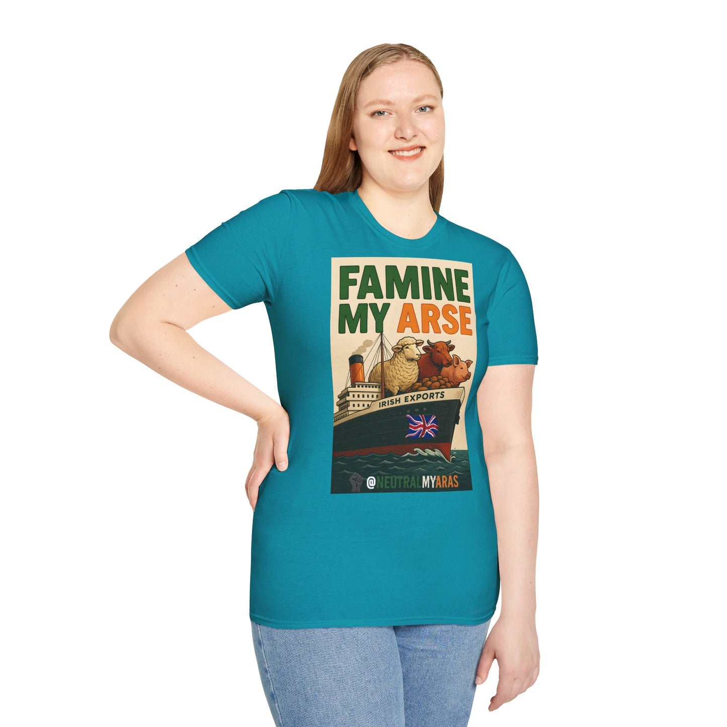 🔥 FAMINE MY ARSE T-SHIRT ☘️