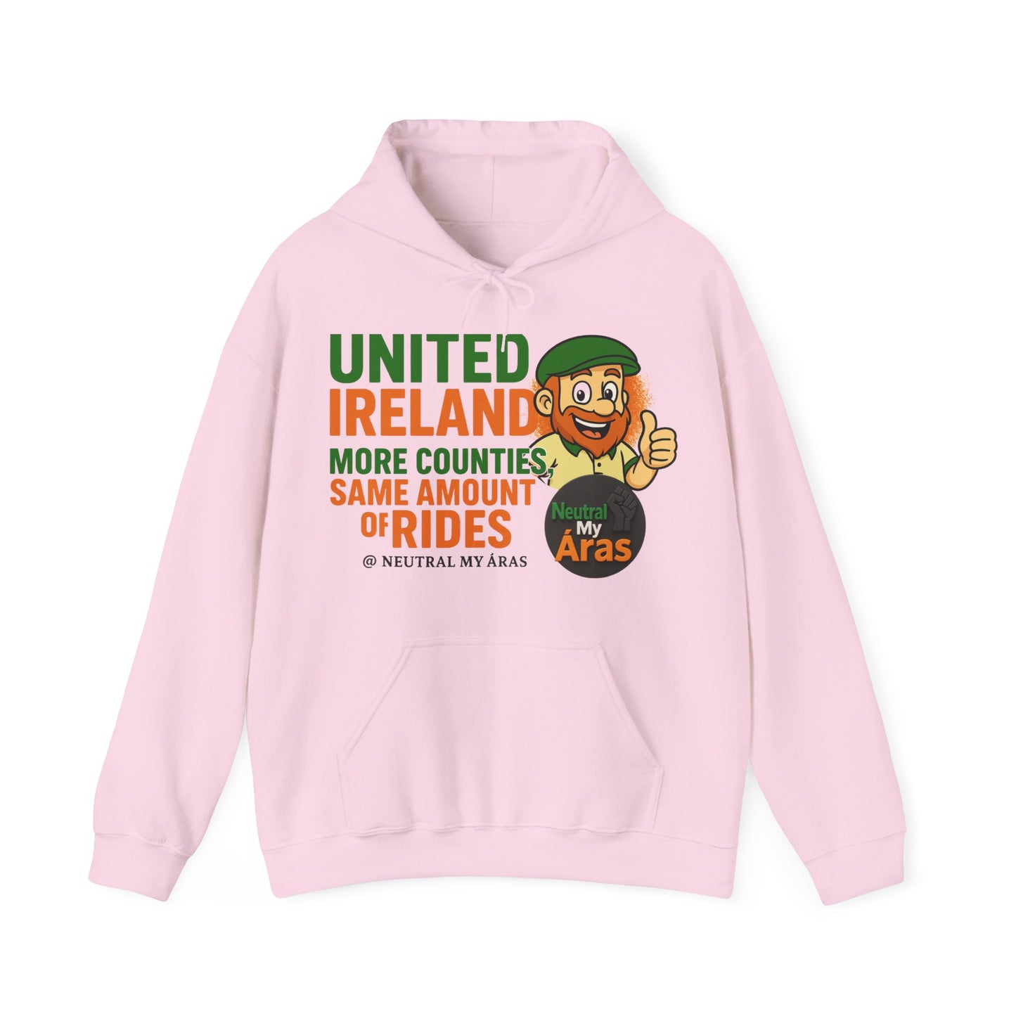"UNITED IRELAND – MORE COUNTIES, SAME AMOUNT OF RIDES" – The Only Thing That’s Changing is the Territory - United Ireland Graphic Hoodie