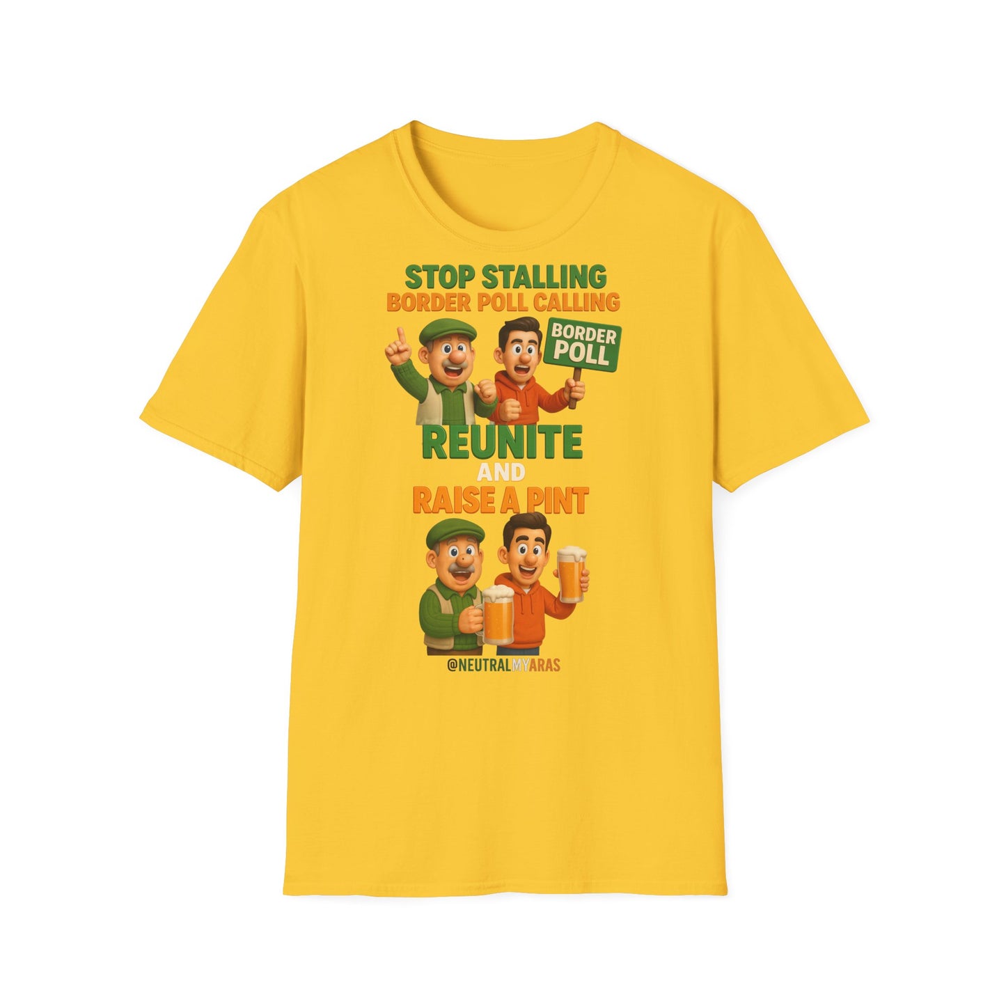 🔥 “Stop Stalling, Border Poll Calling – Reunite and Raise a Pint” T-SHIRT ☘️