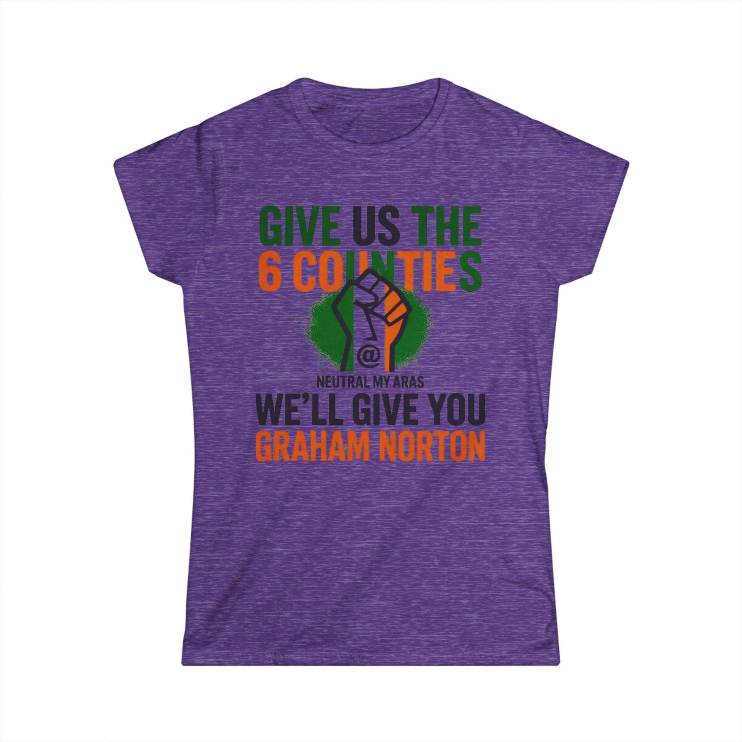 Women's Softstyle Tee GIVE US THE 6 COUNTIES – WE'LL GIVE YOU GRAHAM NORTON" – A Fair Trade, If You Ask Us