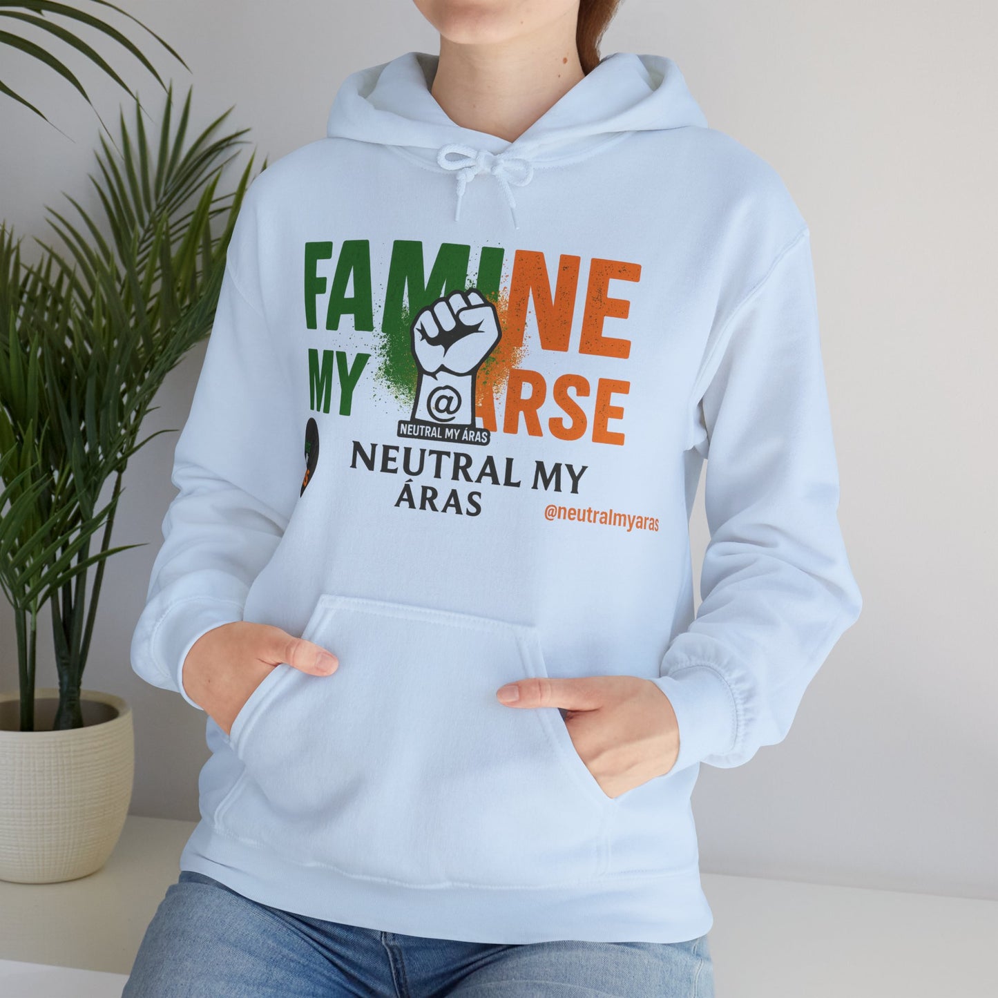"FAMINE MY ARSE" – The Hoodie That Speaks Truth, and a Bit of Cheek