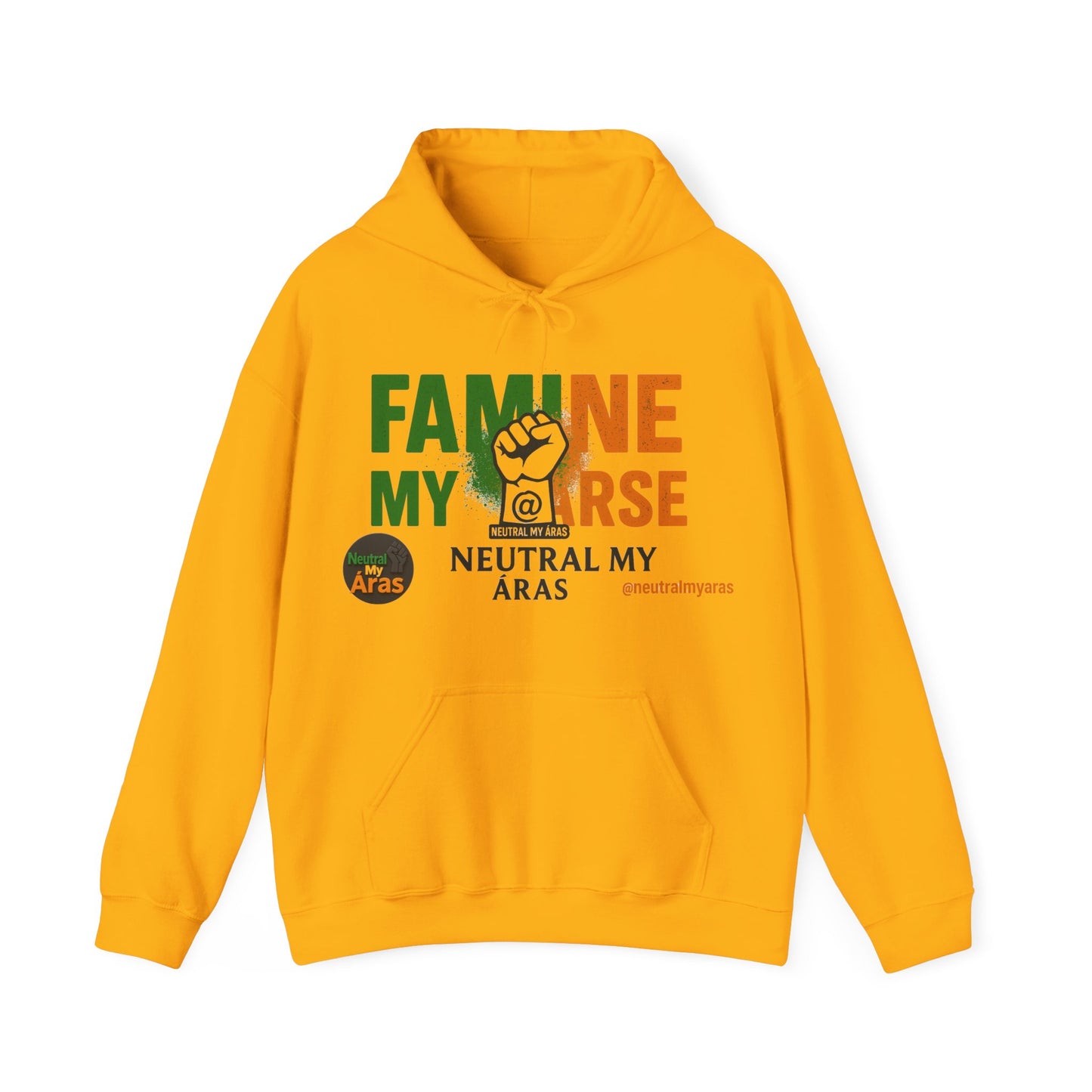 "FAMINE MY ARSE" – The Hoodie That Speaks Truth, and a Bit of Cheek