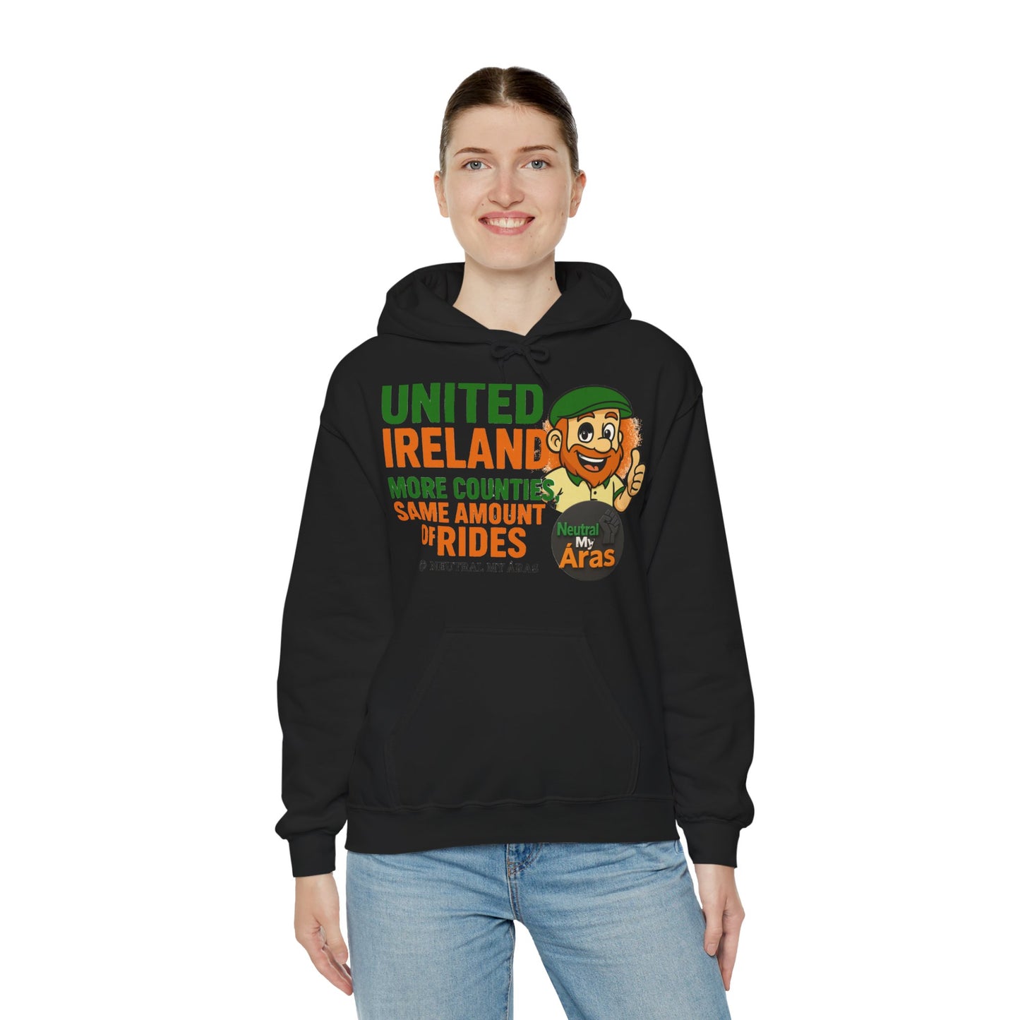 "UNITED IRELAND – MORE COUNTIES, SAME AMOUNT OF RIDES" – The Only Thing That’s Changing is the Territory - United Ireland Graphic Hoodie