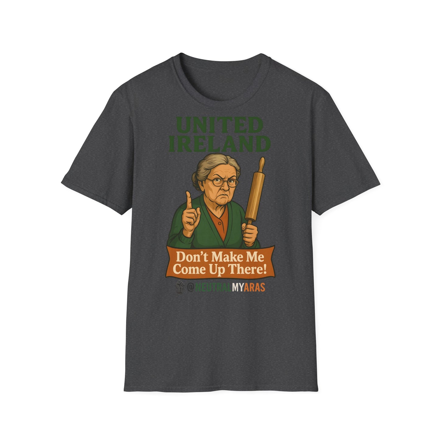 🔥 ANGRY GRANNY "United Ireland – Don’t Make Me Come Up There" T-Shirt ☘️