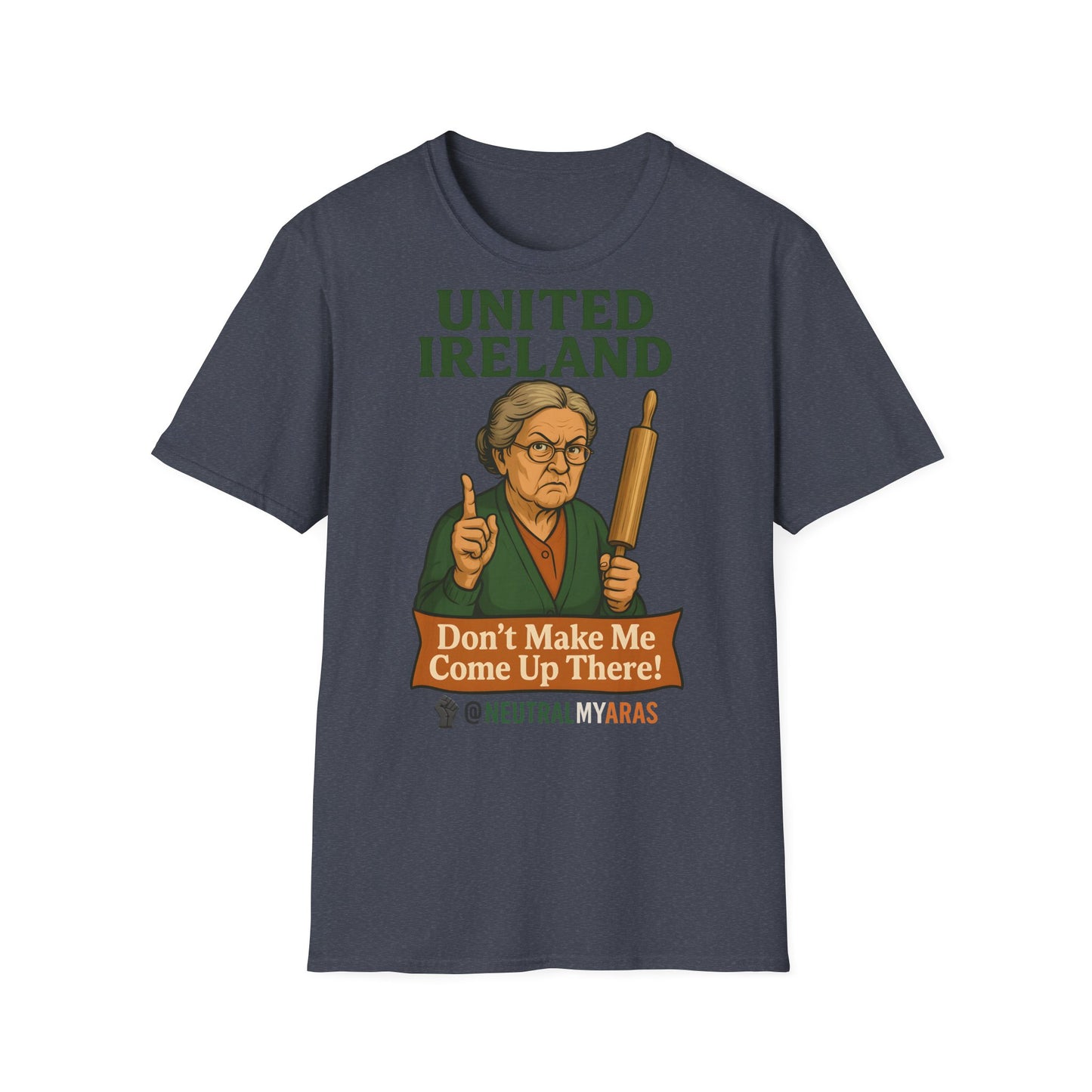 🔥 ANGRY GRANNY "United Ireland – Don’t Make Me Come Up There" T-Shirt ☘️
