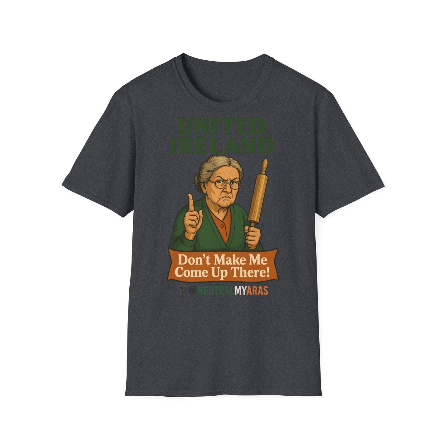 🔥 ANGRY GRANNY "United Ireland – Don’t Make Me Come Up There" T-Shirt ☘️