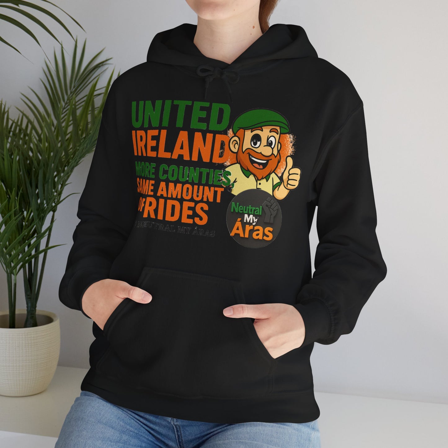 "UNITED IRELAND – MORE COUNTIES, SAME AMOUNT OF RIDES" – The Only Thing That’s Changing is the Territory - United Ireland Graphic Hoodie