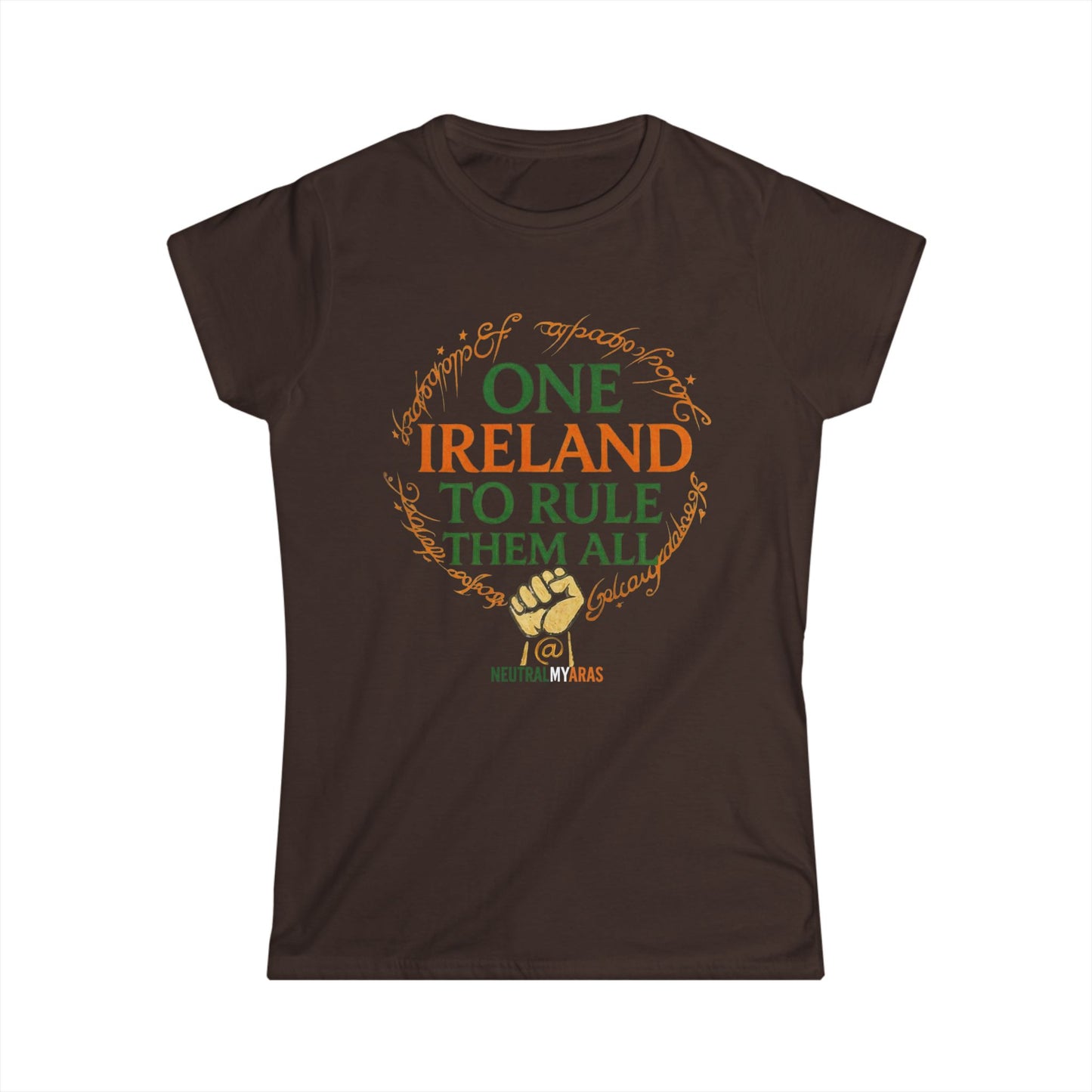 Women's Softstyle Tee "ONE IRELAND TO RULE THEM ALL" – United Ireland - Wear the Legend, Live the Dream