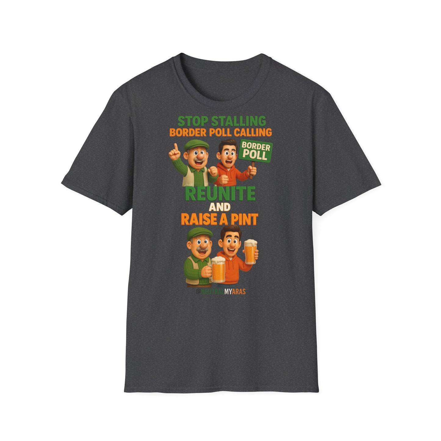 🔥 “Stop Stalling, Border Poll Calling – Reunite and Raise a Pint” T-SHIRT ☘️