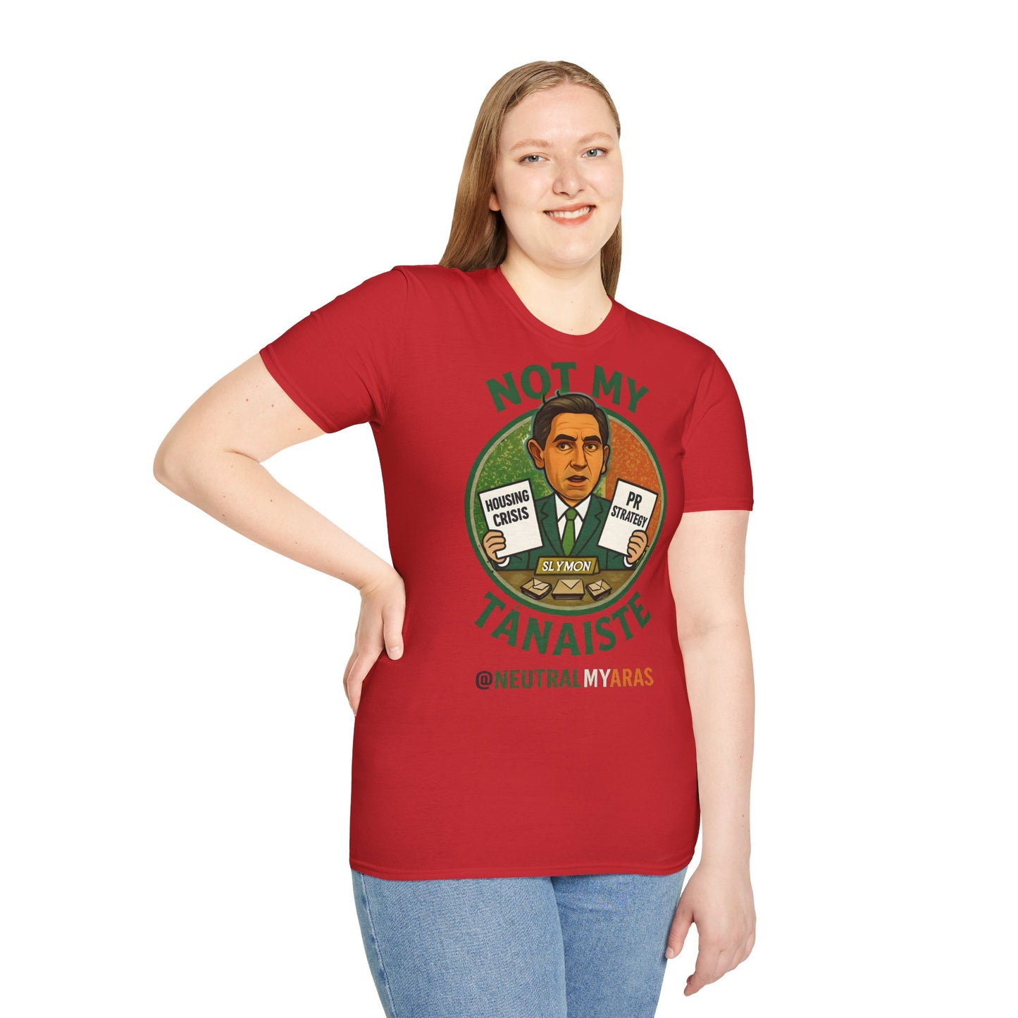 Not My Tánaiste – T-Shirt