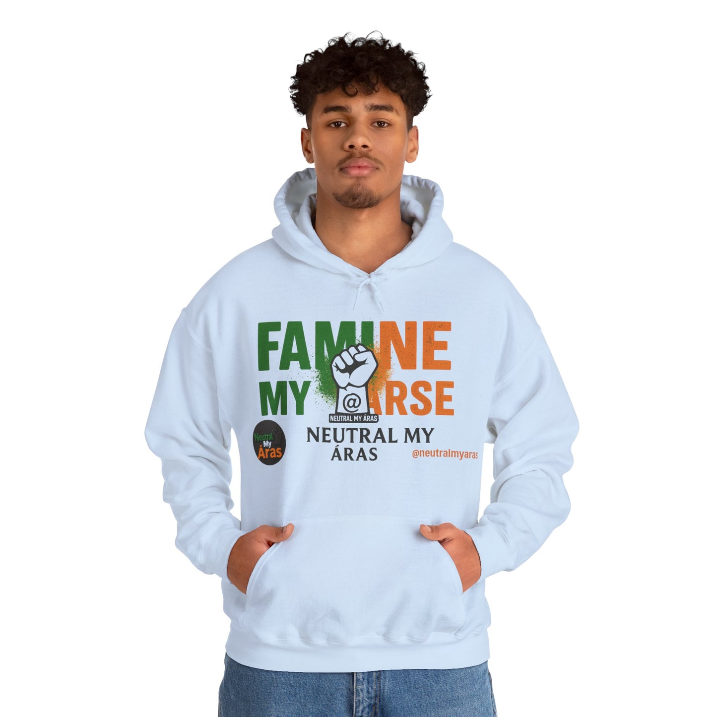"FAMINE MY ARSE" – The Hoodie That Speaks Truth, and a Bit of Cheek