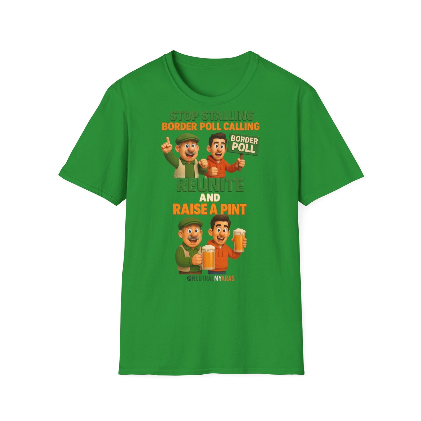 🔥 “Stop Stalling, Border Poll Calling – Reunite and Raise a Pint” T-SHIRT ☘️
