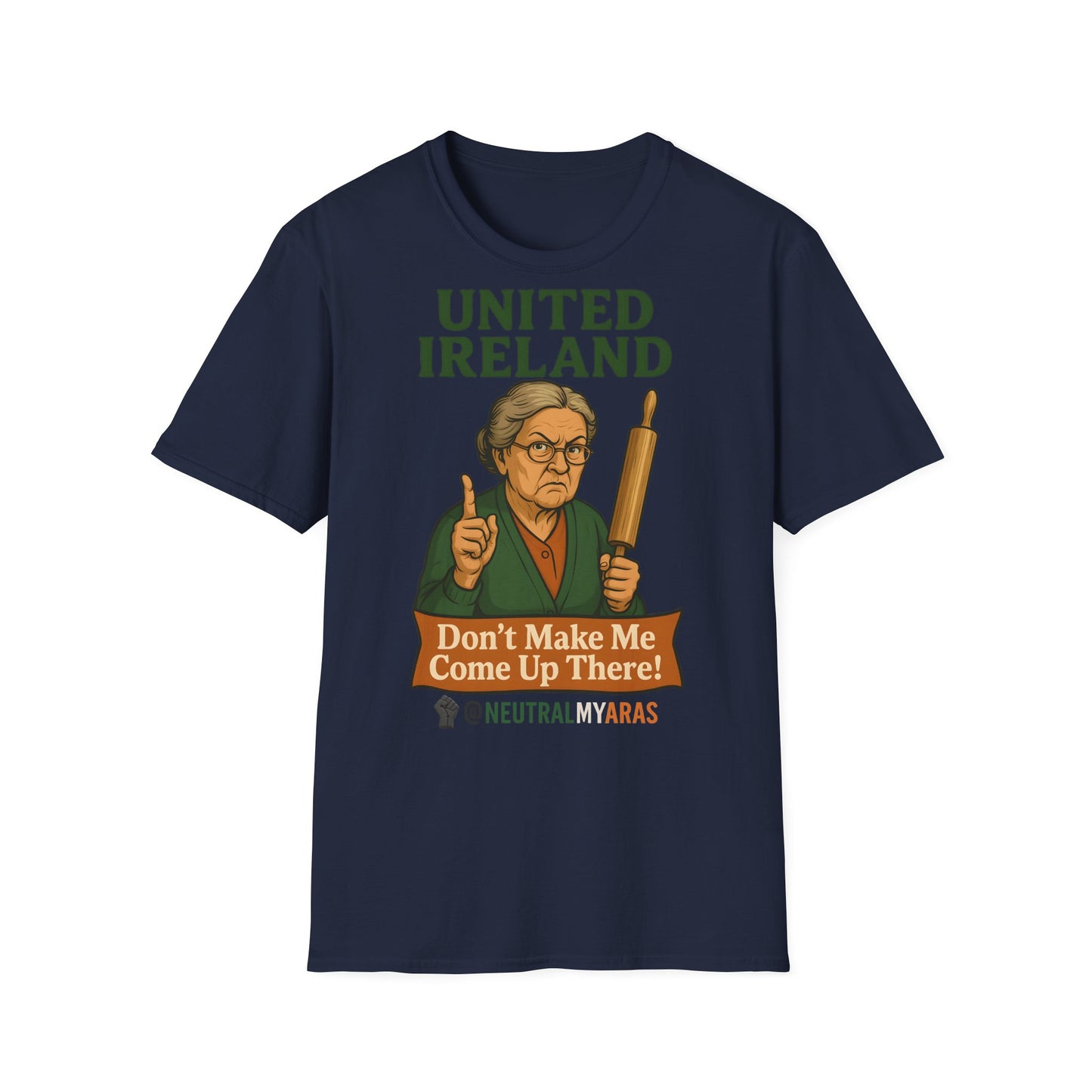 🔥 ANGRY GRANNY "United Ireland – Don’t Make Me Come Up There" T-Shirt ☘️