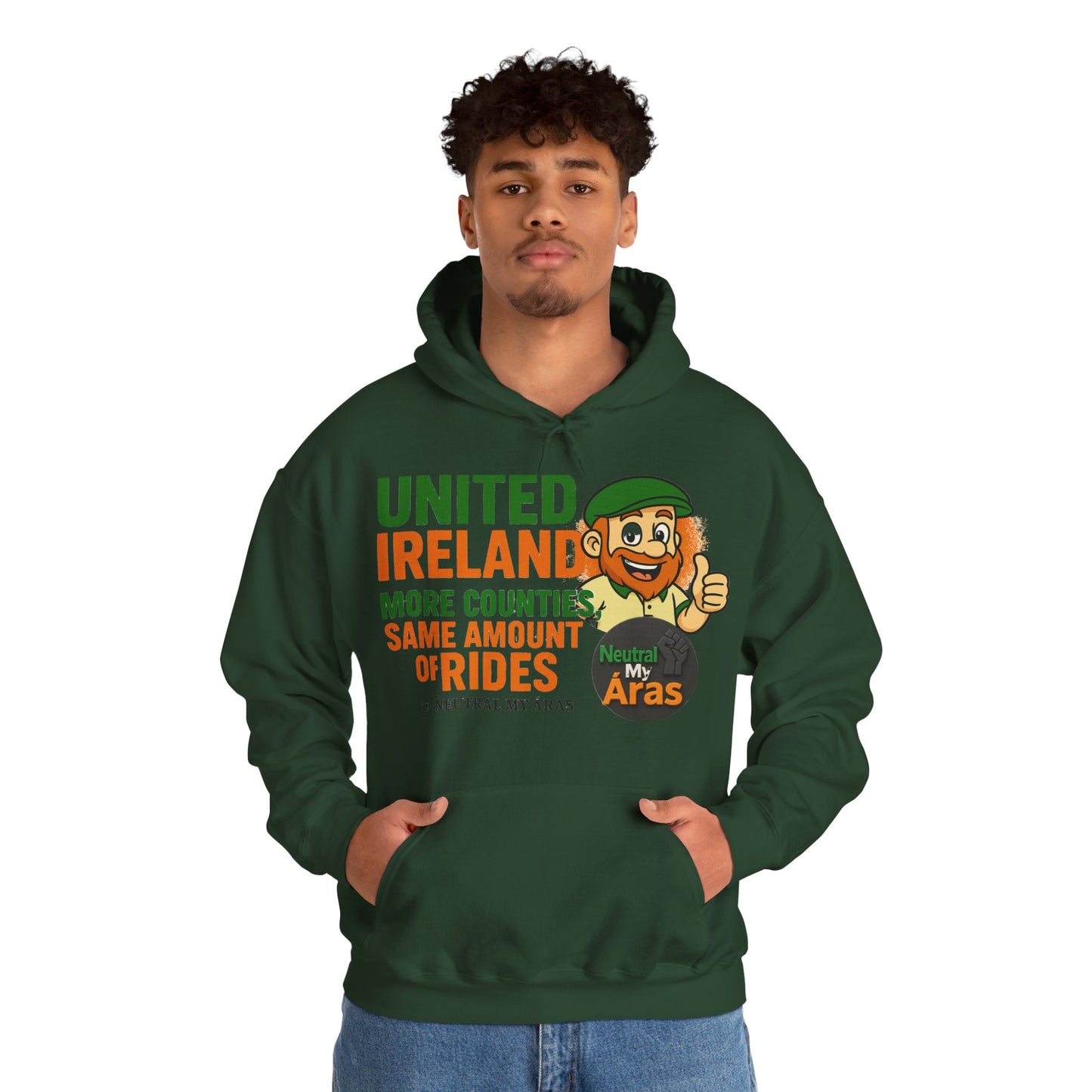 "UNITED IRELAND – MORE COUNTIES, SAME AMOUNT OF RIDES" – The Only Thing That’s Changing is the Territory - United Ireland Graphic Hoodie
