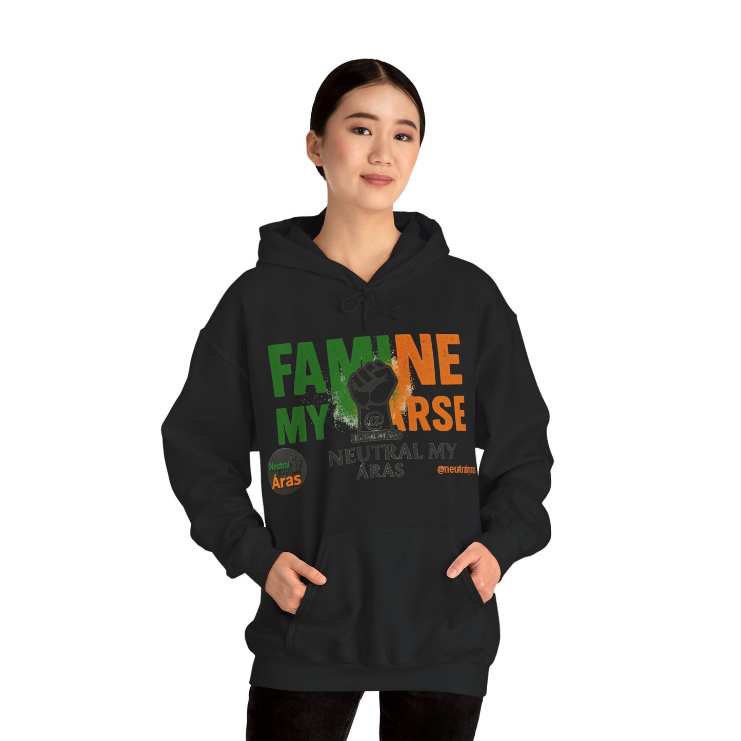 "FAMINE MY ARSE" – The Hoodie That Speaks Truth, and a Bit of Cheek