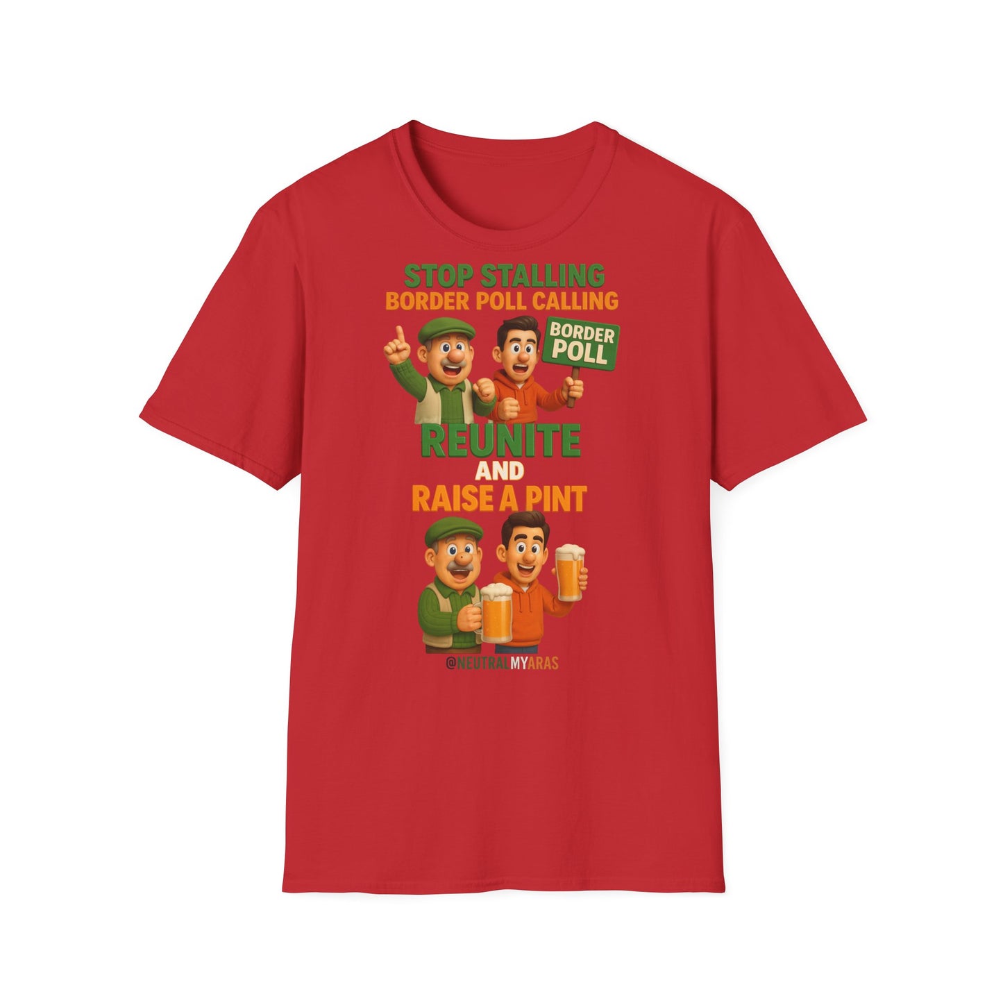 🔥 “Stop Stalling, Border Poll Calling – Reunite and Raise a Pint” T-SHIRT ☘️