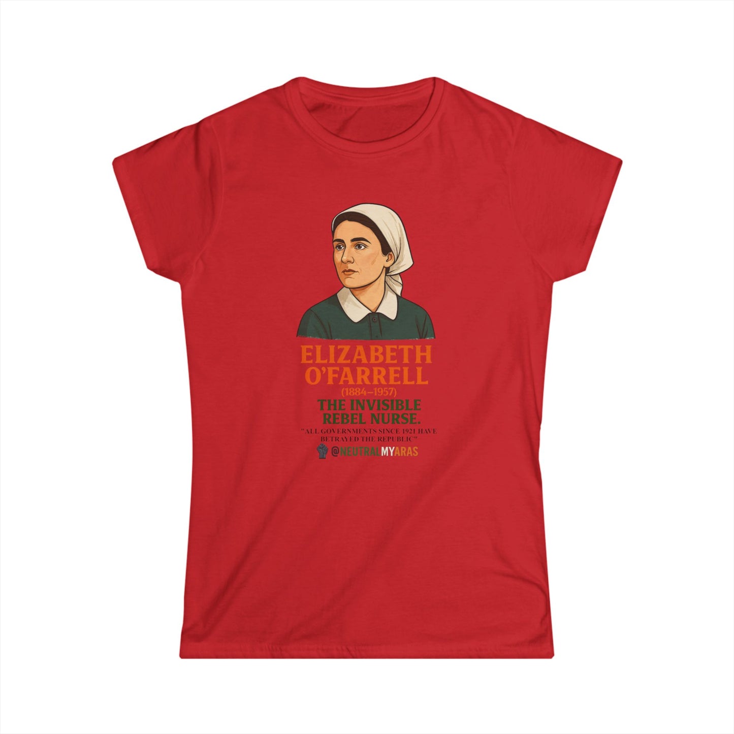 Elizabeth O'Farrell - The Invisible Rebel Nurse - Women's Softstyle Tee