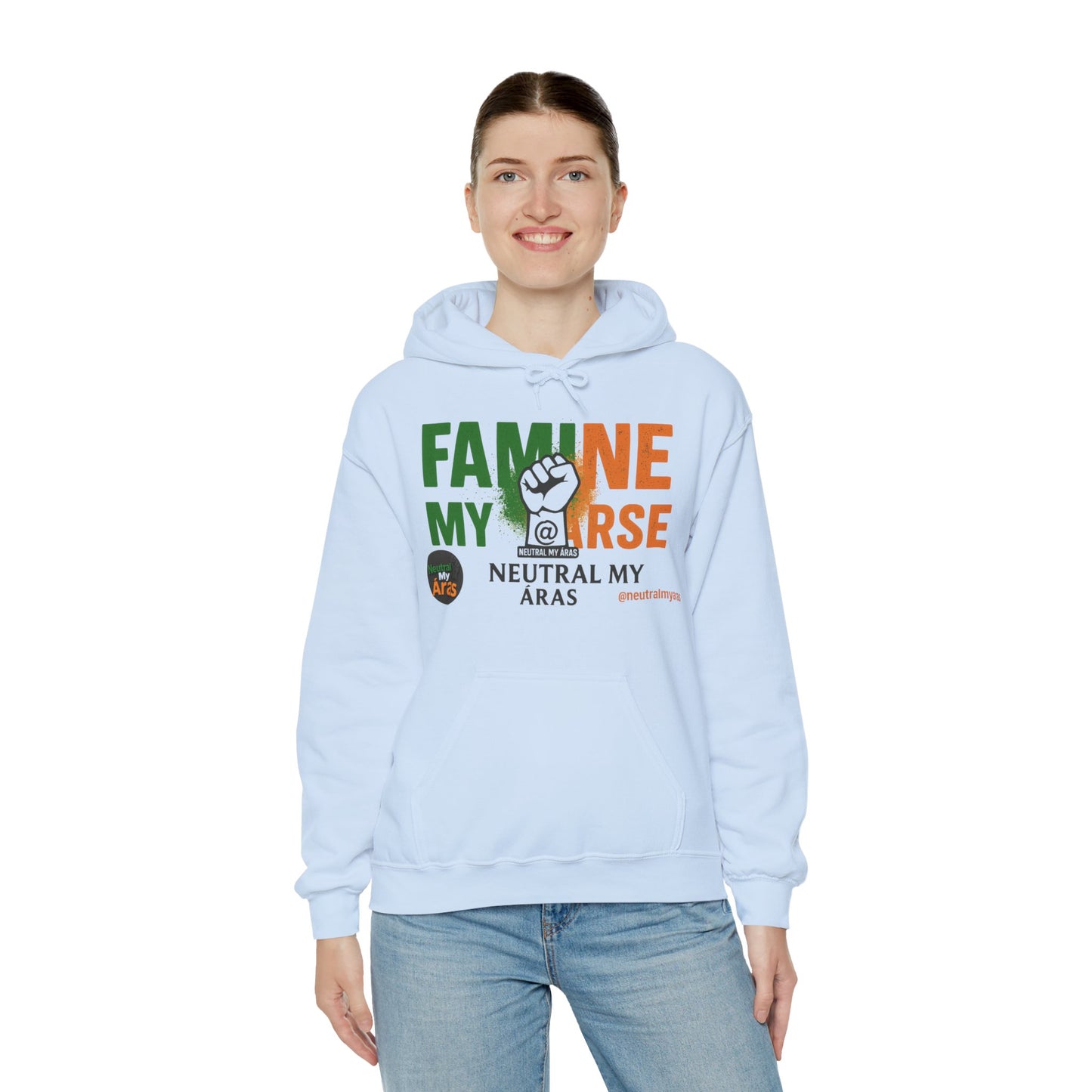 "FAMINE MY ARSE" – The Hoodie That Speaks Truth, and a Bit of Cheek