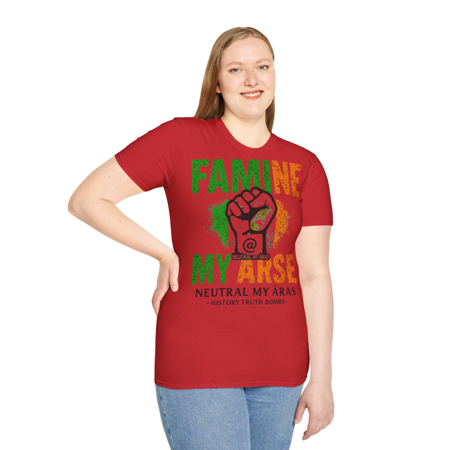 "FAMINE MY ARSE" – The T-Shirt That Speaks Truth, and a Bit of Cheek