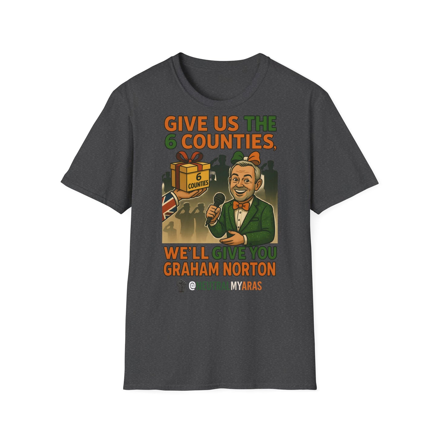 🔥 “Give Us the 6 Counties, We’ll Give You Graham Norton” T-SHIRT ☘️