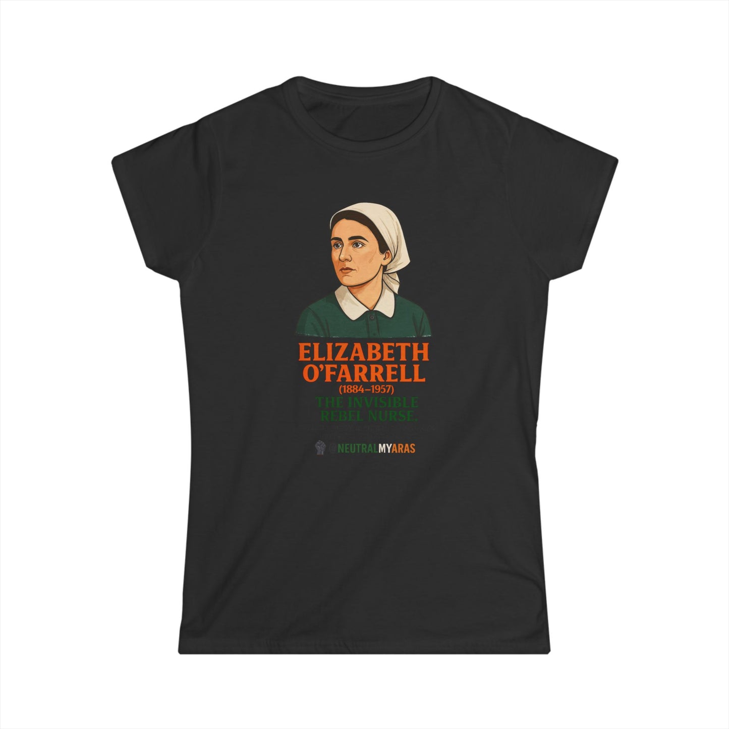 Elizabeth O'Farrell - The Invisible Rebel Nurse - Women's Softstyle Tee
