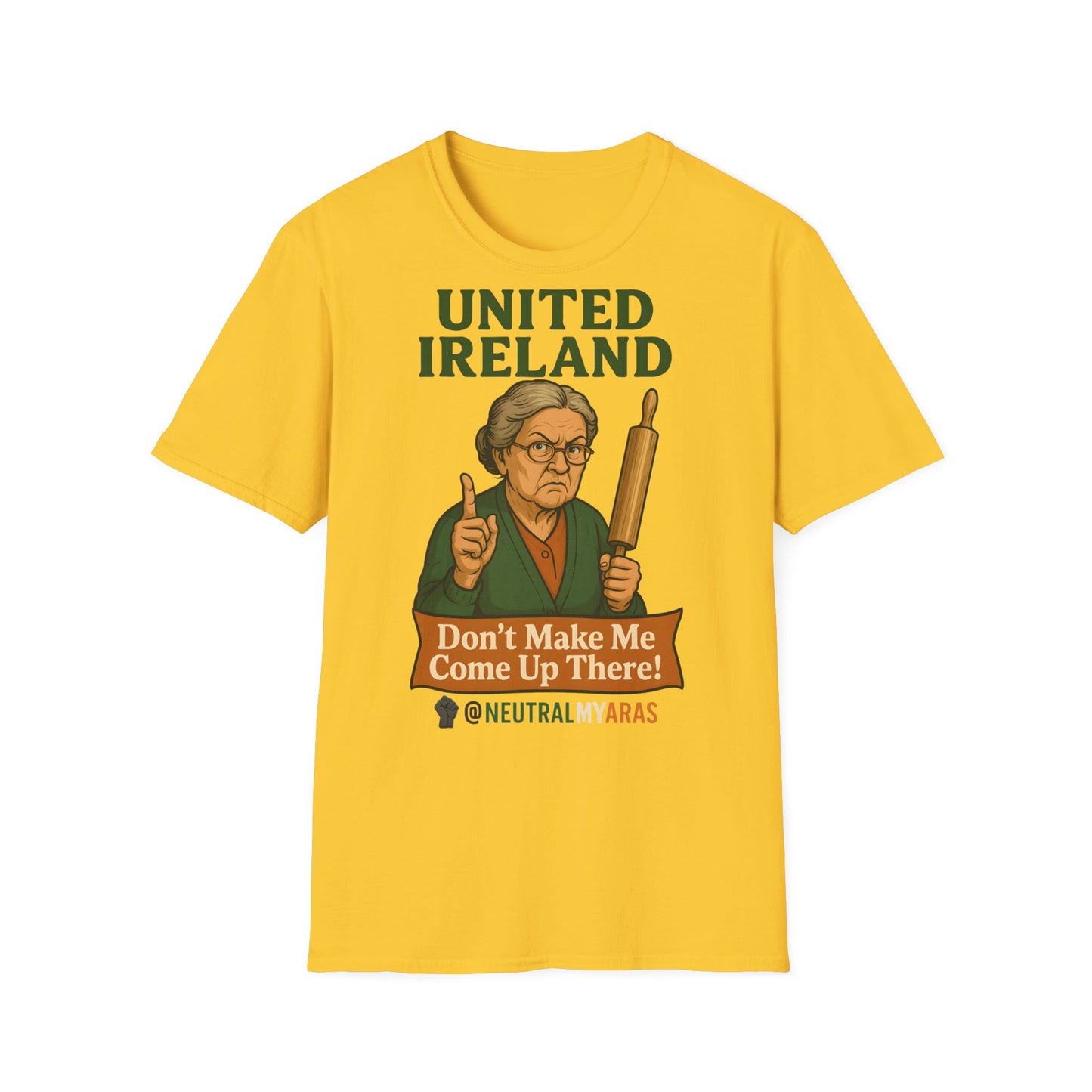 🔥 ANGRY GRANNY "United Ireland – Don’t Make Me Come Up There" T-Shirt ☘️