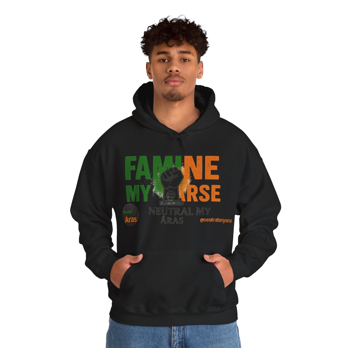 "FAMINE MY ARSE" – The Hoodie That Speaks Truth, and a Bit of Cheek