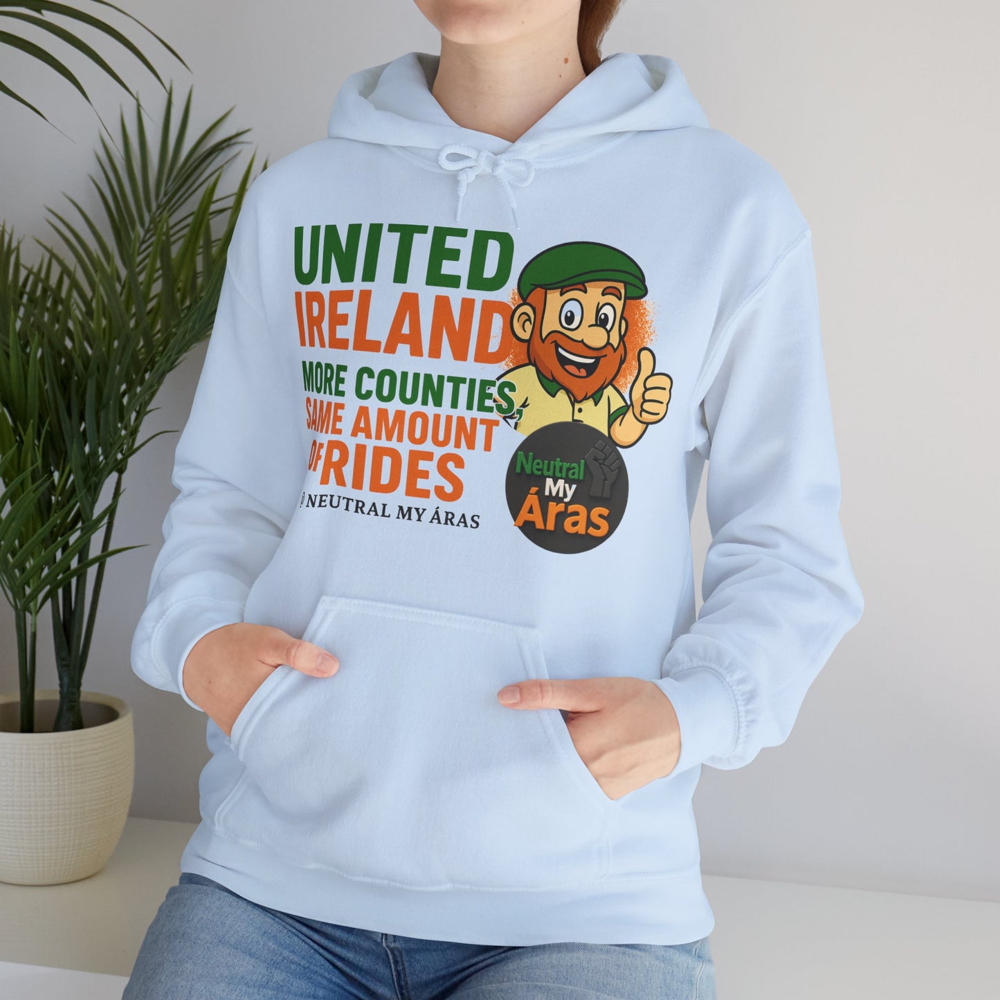 "UNITED IRELAND – MORE COUNTIES, SAME AMOUNT OF RIDES" – The Only Thing That’s Changing is the Territory - United Ireland Graphic Hoodie